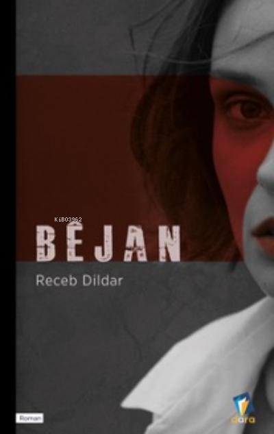 Bêjan - Receb Dildar | Yeni ve İkinci El Ucuz Kitabın Adresi