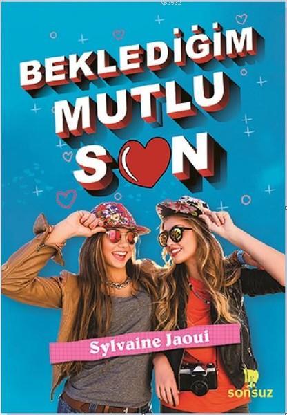 Beklediğim Mutlu Son - Sylvaine Jaoui | Yeni ve İkinci El Ucuz Kitabın