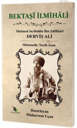 Bektaşi İlmihali - Mehmed Seyfeddin İbn Zülfikari Derviş Ali | Yeni ve