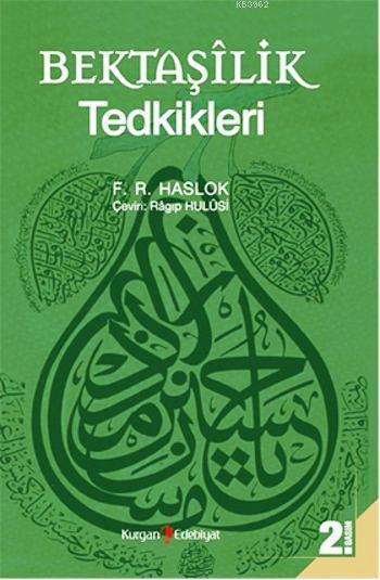 Bektaşilik Tedkikleri - F. R. Haslok | Yeni ve İkinci El Ucuz Kitabın 