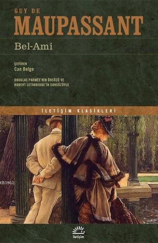 Bel-Ami - Guy De Maupassant | Yeni ve İkinci El Ucuz Kitabın Adresi