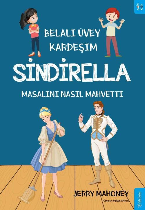 Belalı Üvey Kardeşim Sindirella Masalını Nasıl Mahvetti? - Jerry Mahon