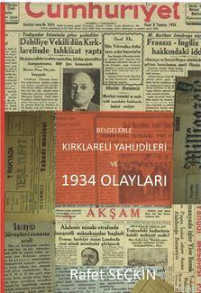 Belgelerle Kırklareli Yahudileri ve 1934 Olayları - Rafet Seçkin | Yen