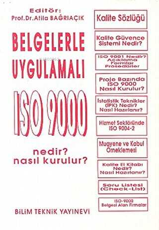 Belgelerle Uygulamalı ISO 9000 Nedir? Nasıl Kurulur? / ISO 9000 Uygula