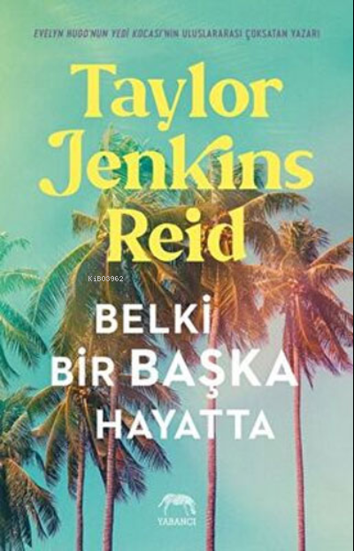 Belki Bir Başka Hayatta - Taylor Jenkins Reid | Yeni ve İkinci El Ucuz