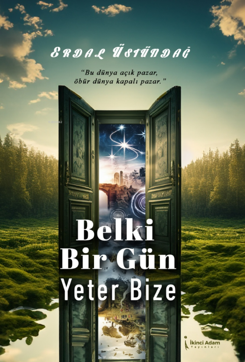 Belki Bir Gün Yeter Bize - Erdal Üstündağ | Yeni ve İkinci El Ucuz Kit