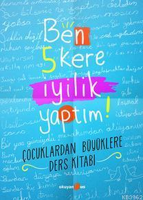 Ben 5 Kere İyilik Yaptım! - Petek Halman | Yeni ve İkinci El Ucuz Kita