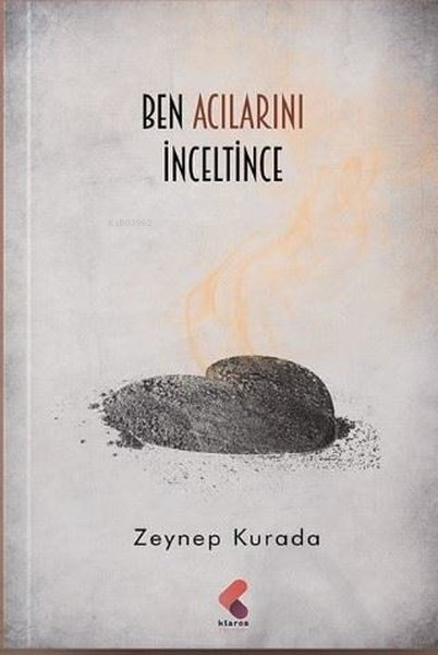 Ben Acılarını İnceltince - Zeynep Kurada | Yeni ve İkinci El Ucuz Kita