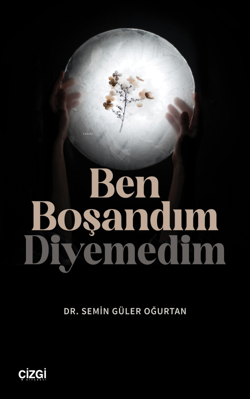 Ben Boşandım Diyemedim - Semin Güler Oğurtan | Yeni ve İkinci El Ucuz 