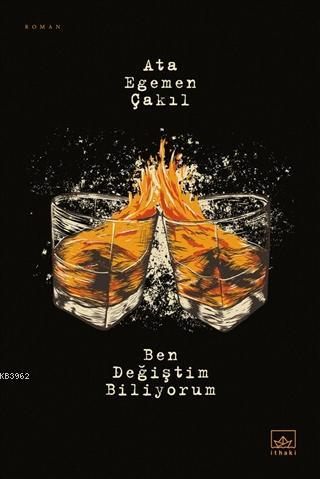 Ben Değiştim Biliyorum - Ata Egemen Çakıl | Yeni ve İkinci El Ucuz Kit