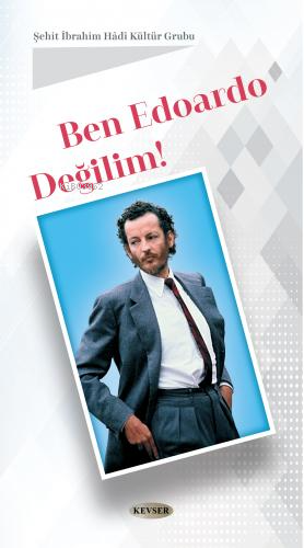 Ben Edoardo Değilim! - Kolektif | Yeni ve İkinci El Ucuz Kitabın Adres