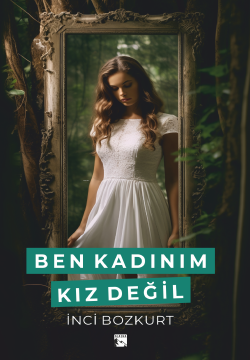 Ben Kadınım Kız Değil - İnci Bozkurt | Yeni ve İkinci El Ucuz Kitabın 