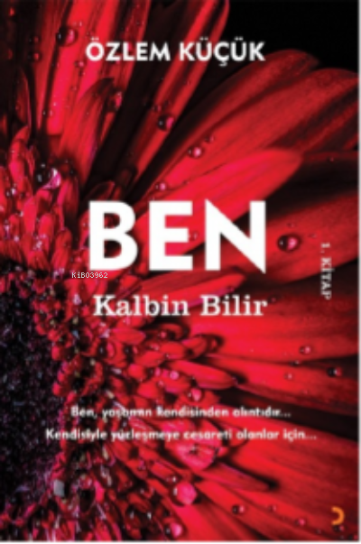 Ben Kalbin Bilir - Özlem Küçük | Yeni ve İkinci El Ucuz Kitabın Adresi