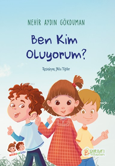 Ben Kim Oluyorum? - Nehir Aydın Gökduman | Yeni ve İkinci El Ucuz Kita