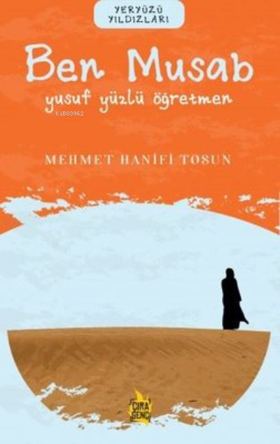 Ben Musab - Yusuf Yüzlü Öğretmen - Mehmet Hanifi Tosun | Yeni ve İkinc