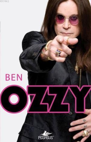 Ben Ozzy - Ozzy Osbourne | Yeni ve İkinci El Ucuz Kitabın Adresi