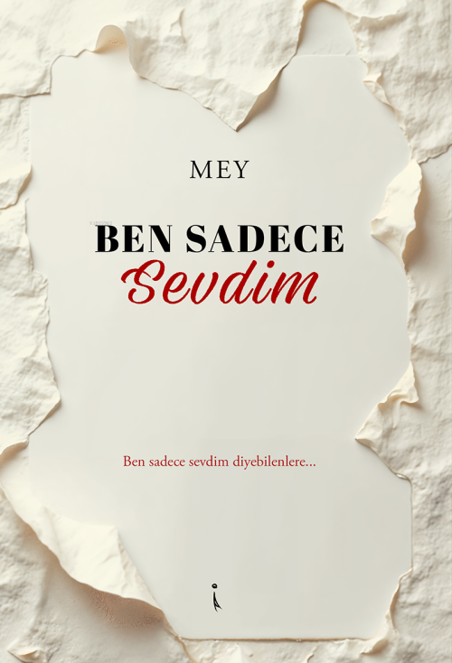 Ben Sadece Sevdim - Mey | Yeni ve İkinci El Ucuz Kitabın Adresi