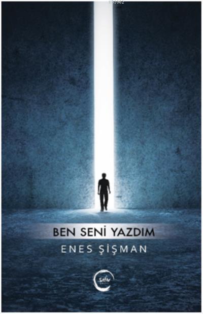 Ben Seni Yazdım - Enes Şişman | Yeni ve İkinci El Ucuz Kitabın Adresi