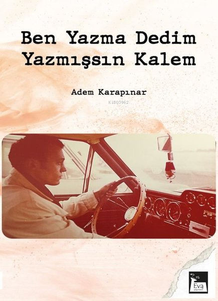 Ben Yazma Dedim Yazmışsın Kalem - Adem Karapınar | Yeni ve İkinci El U