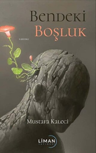 Bendeki Boşluk - Mustafa Kaleci | Yeni ve İkinci El Ucuz Kitabın Adres