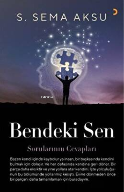 Bendeki Sen - Sema Aksu | Yeni ve İkinci El Ucuz Kitabın Adresi