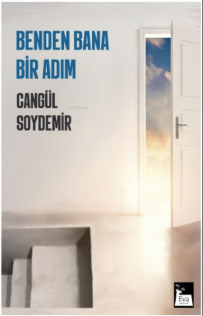 Benden Bana Bir Adım - Cangül Soydemir | Yeni ve İkinci El Ucuz Kitabı