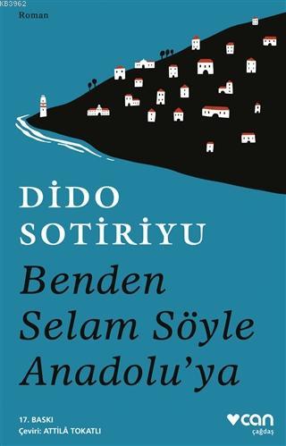 Benden Selam Söyle Anadolu'ya - Dido Sotiriyu | Yeni ve İkinci El Ucuz