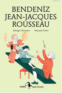 Bendeniz Jean-Jacques Rousseau - Edwige Chirouter | Yeni ve İkinci El 