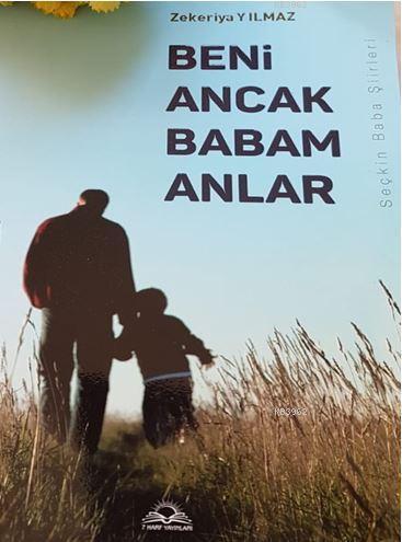 Beni Ancak Babam Anlar - Rabia Karagöz | Yeni ve İkinci El Ucuz Kitabı