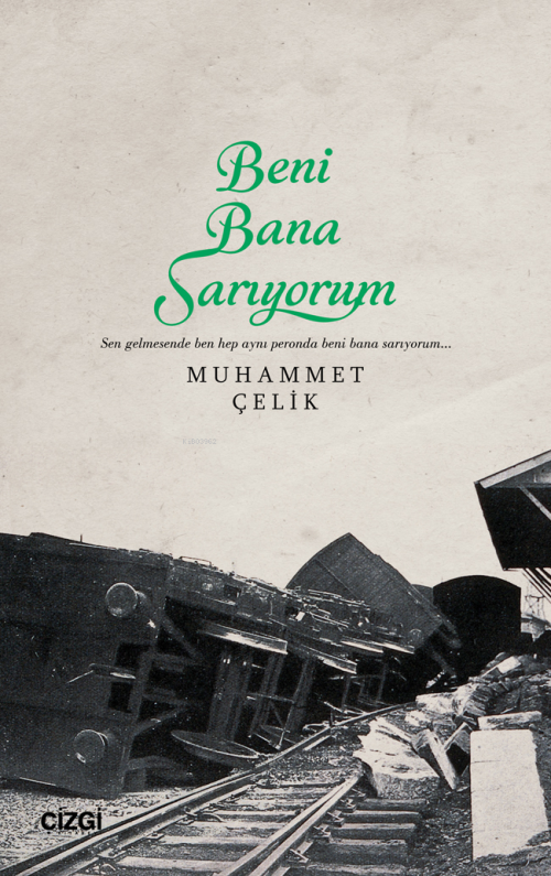 Beni Bana Sarıyorum - Muhammet Çelik | Yeni ve İkinci El Ucuz Kitabın 