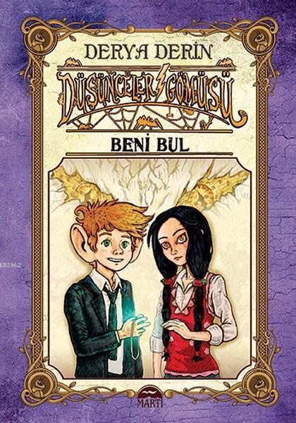 Beni Bul - Düşünceler Gömüsü - Derya Derin | Yeni ve İkinci El Ucuz Ki