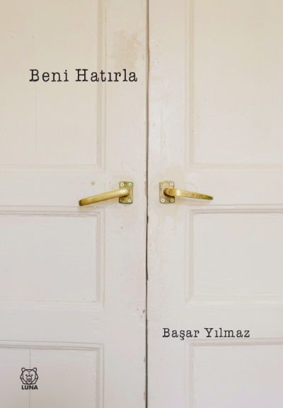 Beni Hatırla - Başar Yılmaz | Yeni ve İkinci El Ucuz Kitabın Adresi