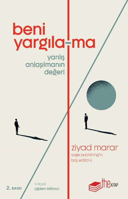 Beni Yargıla-ma;Yanlış Anlaşılmanın Değeri - Ziyad Marar | Yeni ve İki