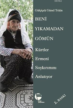 Beni Yıkamadan Gömün - Gülçiçek Günel Tekin | Yeni ve İkinci El Ucuz K