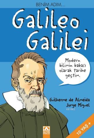 Benim Adım Galileo Galilei - Jorge Miguel | Yeni ve İkinci El Ucuz Kit