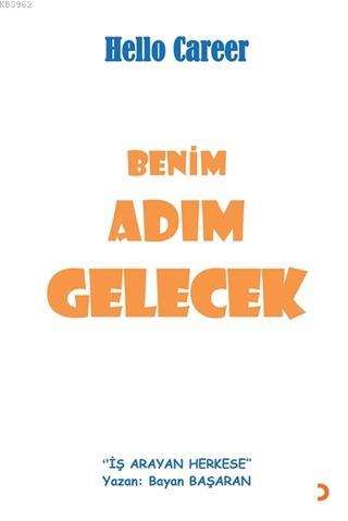 Benim Adım Gelecek - Bayan Başaran | Yeni ve İkinci El Ucuz Kitabın Ad