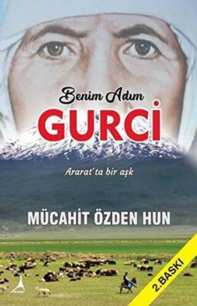 Benim Adım Gurci - Mücahit Özden Hun | Yeni ve İkinci El Ucuz Kitabın 