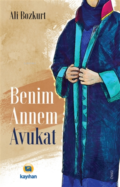 Benim Annem Avukat - Ali Bozkurt | Yeni ve İkinci El Ucuz Kitabın Adre