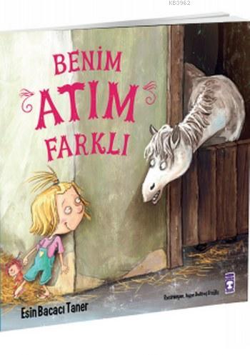 Benim Atım Farklı - Esin Bacacı Taner | Yeni ve İkinci El Ucuz Kitabın