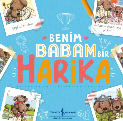 Benim Babam Bir Harika - Kelly Canby | Yeni ve İkinci El Ucuz Kitabın 