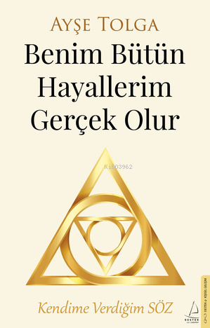 Benim Bütün Hayallerim Gerçek Olur   - Ayşe Tolga | Yeni ve İkinci El 