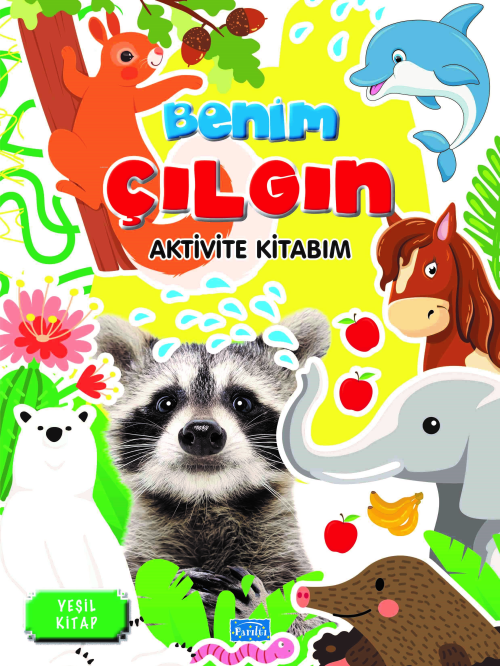 Benim Çılgın Aktivite Kitabım – Yeşil Kitap - Barbaros Özcan | Yeni ve