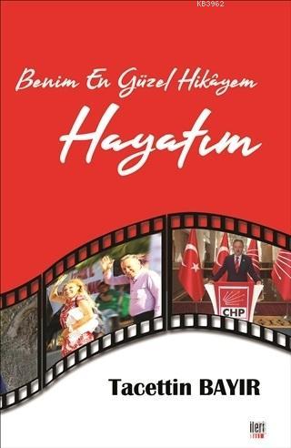 Benim En Güzel Hikayem Hayatım - Tacettin Bayır | Yeni ve İkinci El Uc