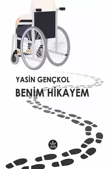 Benim Hikayem - Yasin Gençkol | Yeni ve İkinci El Ucuz Kitabın Adresi