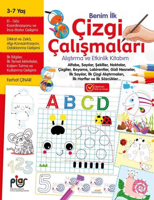 Benim İlk Çizgi Çalışmaları Alıştırma ve Etkinlik Kitabım - Ferhat Çın