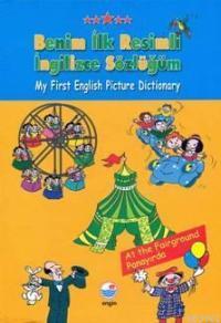 Benim İlk Resimli İngilizce Sözlüğüm - Mualla Uygur | Yeni ve İkinci E