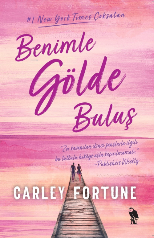 Benimle Gölde Buluş - Carley Fortune | Yeni ve İkinci El Ucuz Kitabın 