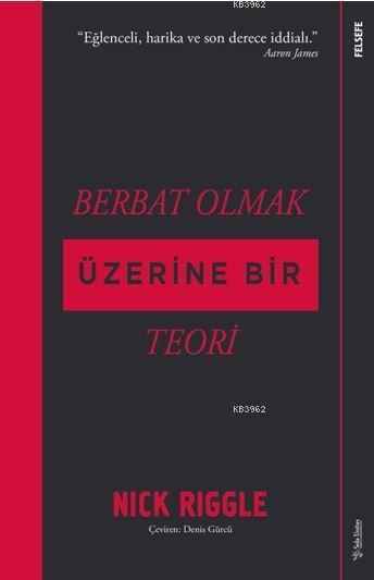 Berbat Olmak Üzerine Bir Teori - Nick Riggle | Yeni ve İkinci El Ucuz 