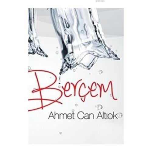 Berçem - Ahmet Can Altıok | Yeni ve İkinci El Ucuz Kitabın Adresi