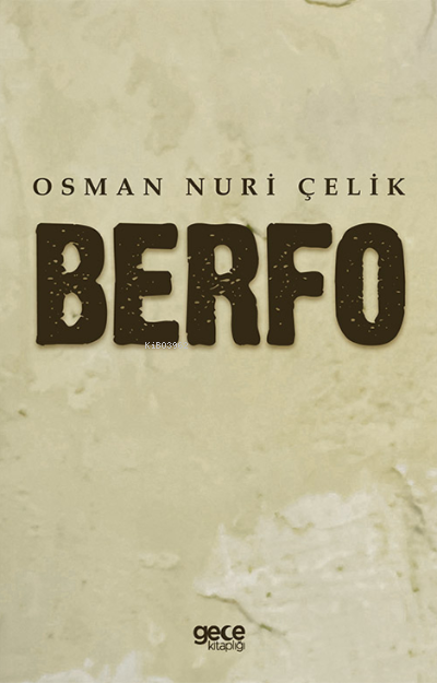 Berfo - Osman Nuri Çelik | Yeni ve İkinci El Ucuz Kitabın Adresi